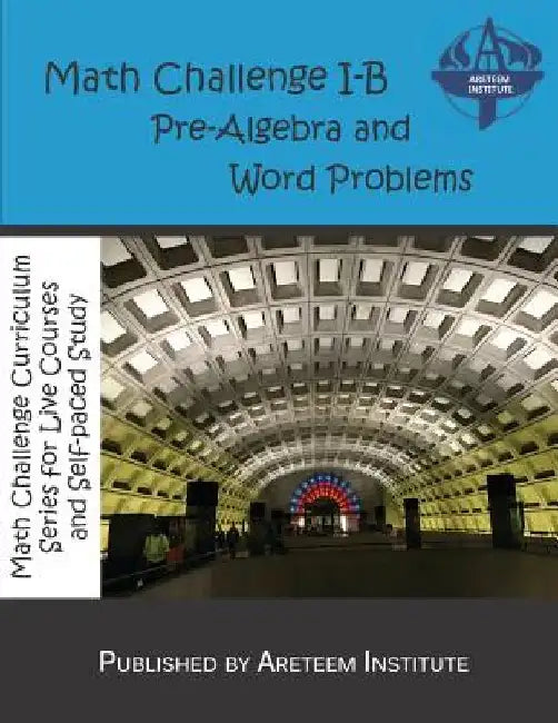 Math Challenge I-B Pre-Algebra and Word Problems by David Reynoso