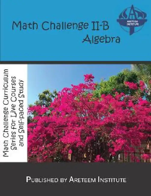 Math Challenge II-B Algebra by John Lensmire