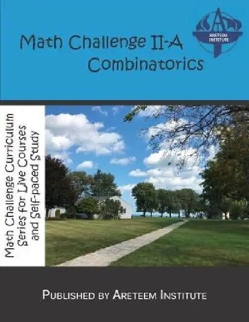 Math Challenge II-A Combinatorics by David Reynoso
