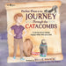 Parker Plum and the Journey Through the Catacombs: A Story about Being Happy with Who You Are by Billie Pavicic