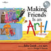 Making Friends Is an Art! 2nd Ed. by Julia Cook