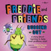 Freddie and Friends: Bugging Out: A Story about Learning to Keep Small Problems Small Volume 6 by Kimberly Delude