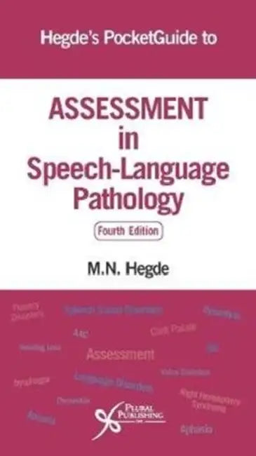 Hegde's Pocketguide to Assessment in Speech-Language Pathology by M. N. Hegde, M. N. Hegde