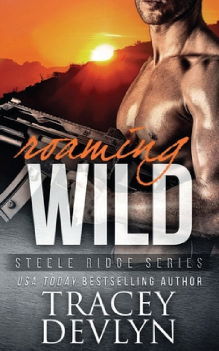 Roaming Wild by Tracey Devlyn