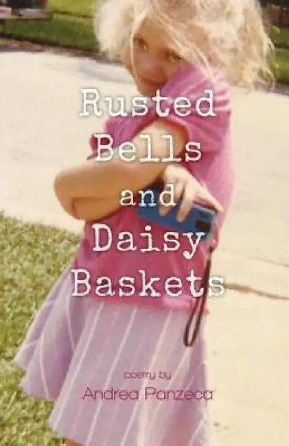Rusted Bells and Daisy Baskets by Andrea Panzeca