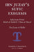 Ibn Juzay's Sufic Exegesis: Selections from Kitab al-Tashil li-Ulum al-Tanzil by Ibn Juzay Al-Kalbi