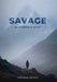 Savage, An Unbroken Spirit by Virginia Savage