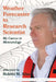 Weather Forecaster to Research Scientist: My Career in Meteorology by Robert M. Atlas