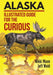 Alaska: Illustrated Guide for the Curious by Nikki Mann, Jeff Wohl