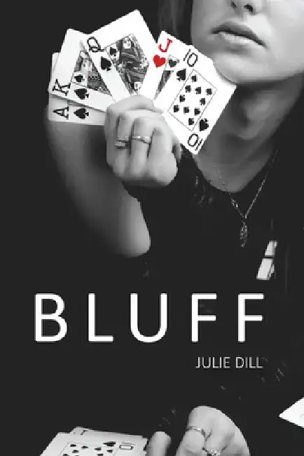 Bluff by Julie Dill