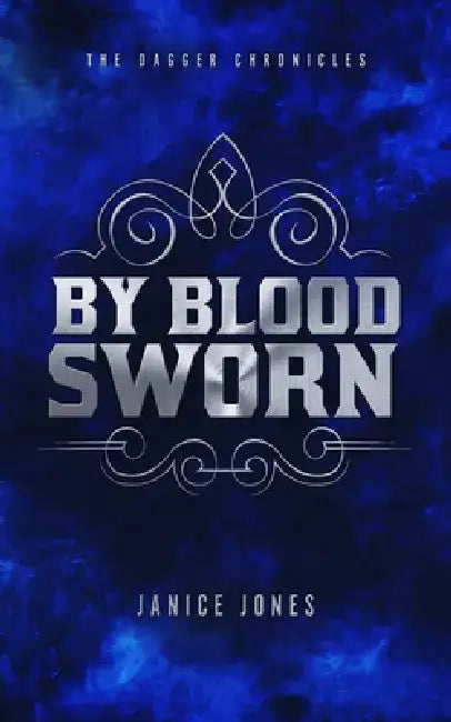 By Blood Sworn by Janice Jones