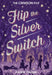 Flip the Silver Switch by Jackie Yeager