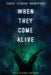When They Come Alive by Sarah Fleming Mountford