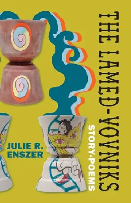 The Lamed-Vovniks by Julie R. Enszer