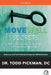 MoveWell Secrets: The Behind the Scenes Clinical Approach to Functional Movement by Todd Pickman DC