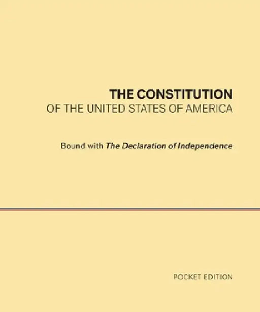 The Constitution of the United States of America by Founding Fathers