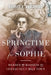 Springtime for Sophie: Murder and Madness in a Connecticut Mill Town by Underwood, Richard H.
