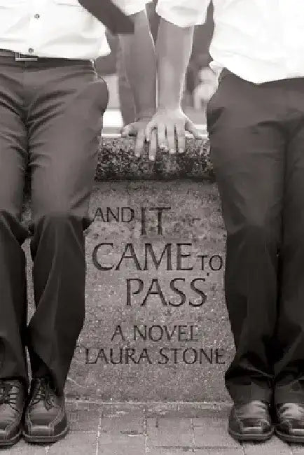 And It Came to Pass by Laura Stone