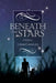Beneath the Stars by Lynn Charles