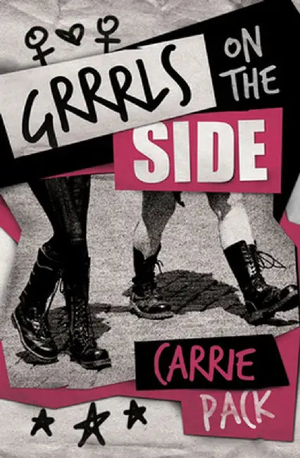Grrrls on the Side by Carrie Pack