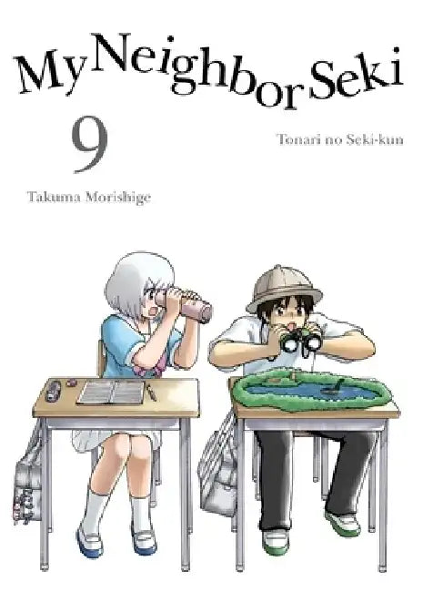 My Neighbor Seki, 9 by Takuma Morishige