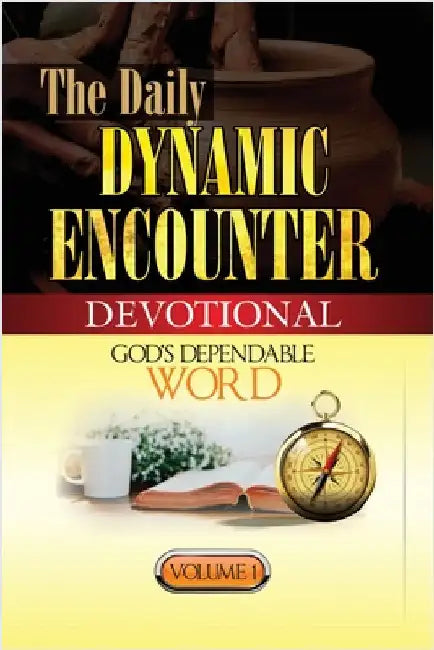 The Daily Dynamic Encounter Devotional Volume 1 by Ezeudemba, Ckc