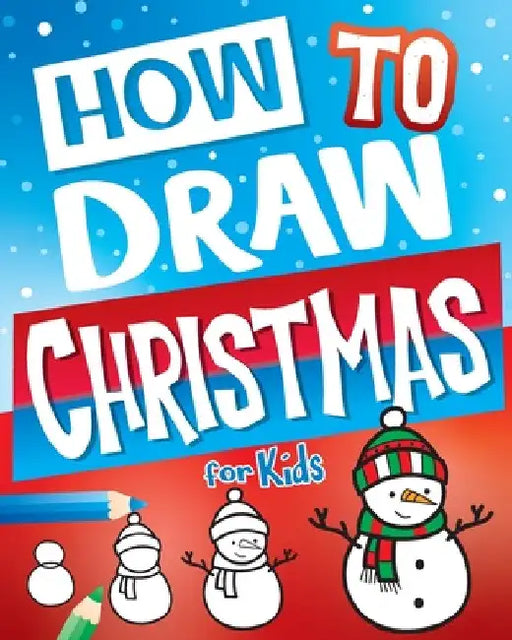 How to Draw Christmas for Kids by Big Dreams Art Supplies