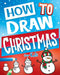 How to Draw Christmas for Kids by Big Dreams Art Supplies