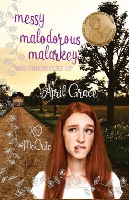 Messy Malodorous Malarkey by Kd McCrite
