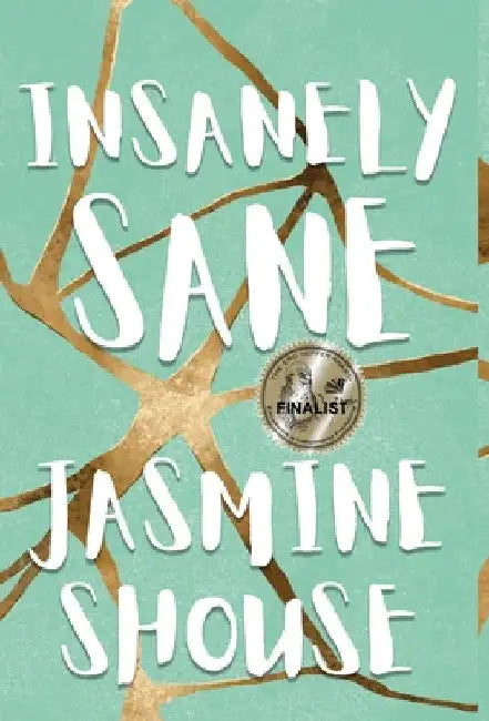 Insanely Sane by Jasmine Shouse
