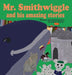 Mr. Smithwiggle and his amazing stories by Kathleen Rasche