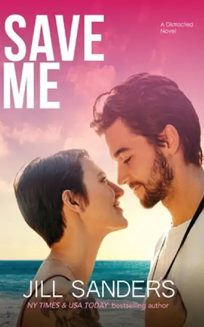 Save Me by Jill Sanders