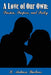 A Love of Our Own: Passion, Purpose, and Poetry by K. Antwon Buckner