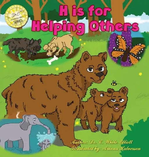H is for Helping Others by Cassundra White-Elliott