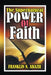 The Supernatural Power of Faith: Faith by Franklin Abazie