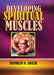 Developing Spiritual Muscles: Faith by Franklin N. Abazie