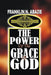 The Power of the Grace of God: Grace by Franklin N. Abazie
