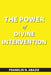 The Power of Divine Intervention by Franklin N. Abazie