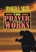 The Prayer That Works: Prayer by Franklin N. Abazie