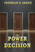 The Power of Decision: Deliverance by Franklin N. Abazie