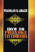 How to Provoke Your Testimonies: Testimonies by Franklin N. Abazie