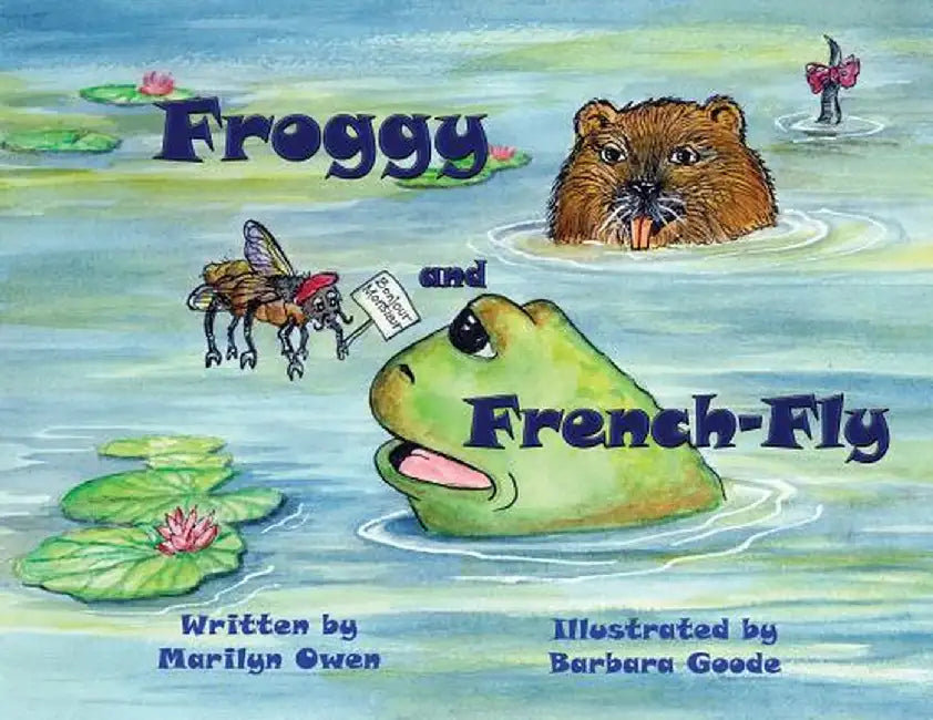 Froggy and French Fly by Marilyn Owen