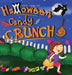 Halloween Candy Crunch! by Flitzy Books Com