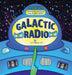 Galactic Radio: A Wacky Onomatopoeia Book (Includes Guessing Game) by Flitzy Books Com