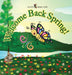 Welcome Back Spring! by Flitzy Books Com