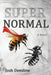 Super Normal by Josh Denslow