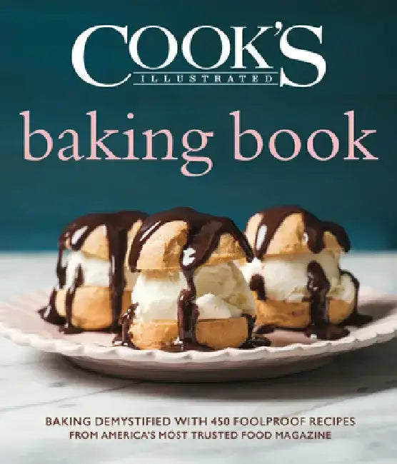 Cook's Illustrated Baking Book by America's Test Kitchen