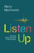 Listen Up: 10-Minute Family Devotions on the Parables by Marty Machowski