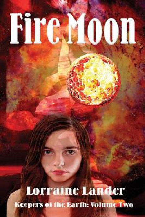 Fire Moon by Lorraine Lander