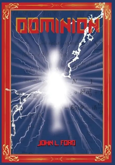 Dominion by John L. Ford